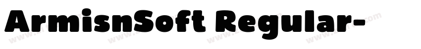ArmisnSoft Regular字体转换